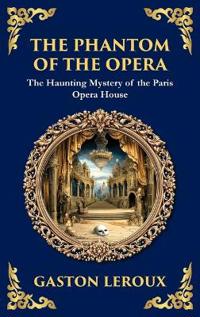 The Phantom of the Opera