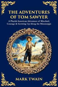 The Adventures of Tom Sawyer