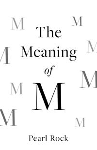 Bokomslag för "The Meaning of M"