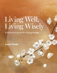 Living Well, Living Wisely