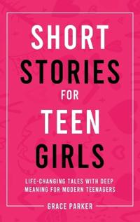 Short Stories for Teen Girls
