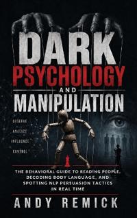 Dark Psychology and Manipulation