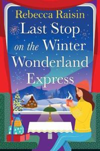 Last Stop on the Winter Wonderland Express