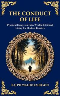 The Conduct of Life