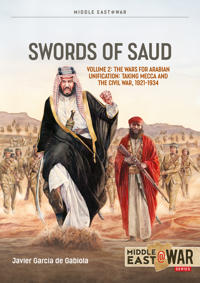 Swords of Saud Volume 2