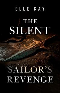 The Silent Sailor's Revenge