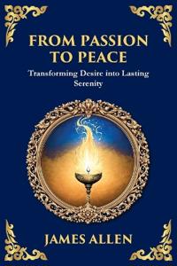 From Passion to Peace