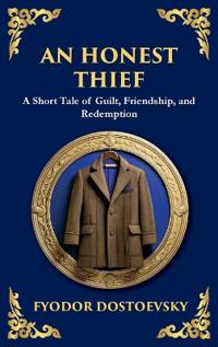 An Honest Thief