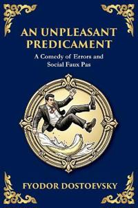 An Unpleasant Predicament