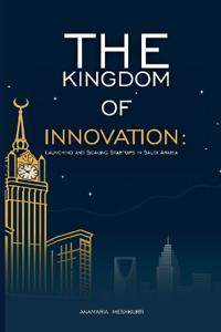 The Kingdom of Innovation
