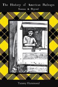 The History of American Railways