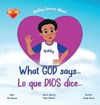 Bobby Learns About What God Says...