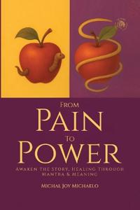From Pain To Power