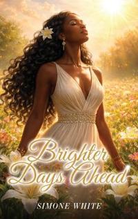 Brighter Days Ahead