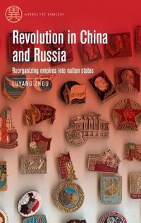Bokomslag för "Revolution in China and Russia"