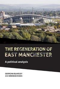 Bokomslag for "The Regeneration of East Manchester"