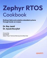 Zephyr RTOS Cookbook