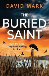The Buried Saint