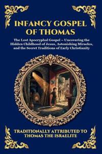 Infancy Gospel of Thomas