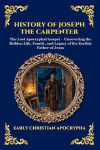 History of Joseph the Carpenter