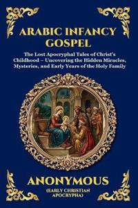 Arabic Infancy Gospel
