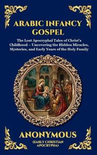 Arabic Infancy Gospel