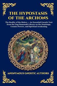 The Hypostasis of the Archons