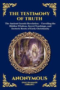 The Testimony of Truth