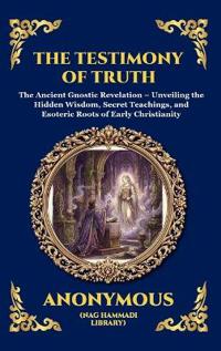 The Testimony of Truth