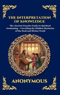 The Interpretation of Knowledge