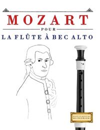 Mozart pour la Flûte à bec Alto