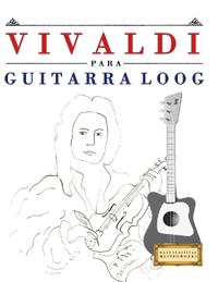 Vivaldi para Guitarra Loog