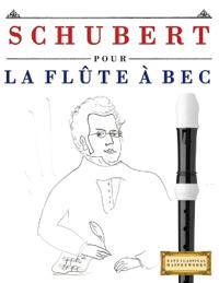 Schubert pour la Flûte à bec