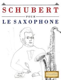 Schubert pour le Saxophone