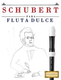 Schubert para Flauta Dulce
