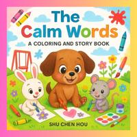 The Calm Words