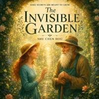 The Invisible Garden