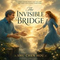 The Invisible Bridge