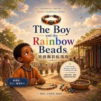 The The Boy and the Rainbow Beads 男孩與彩虹珠珠
