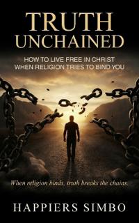 Truth Unchained