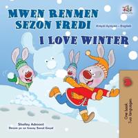 Bokomslag för "I Love Winter (Haitian Creole English Bilingual Book for Kids)"