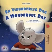 Bokomslag för "A Wonderful Day (Norwegian English Bilingual Children's Book)"