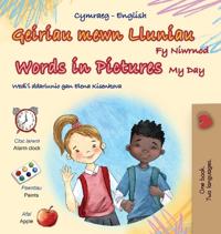 Bokomslag för "Words in Pictures - My Day (Welsh English Bilingual Children's Book)"