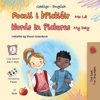 Bokomslag för "Words in Pictures - My Day (Irish English Bilingual Children's Book)"