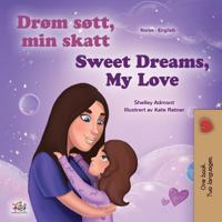 Bokomslag för "Sweet Dreams, My Love (Norwegian English Bilingual Book for Kids)"