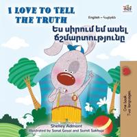 Bokomslag for "I Love to Tell the Truth (English Armenian Bilingual Book for Kids)"