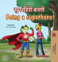 Kirjan kansi "Being a Superhero (Marathi English Bilingual Children's Book)"