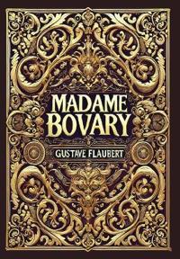 Madame Bovary (Collector's Edition) (Laminated Hardback with Jacket)