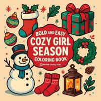 Bokomslag for Bold & Easy Cozy Girl Season Coloring Book