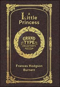 Large Print - A Little Princess - Grand Type Collector's Edition - Matte Hardcover with Dust Jacket